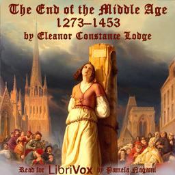 End of the Middle Age: 1273-1453 cover