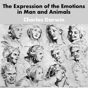 Expression of the Emotions in Man and Animals cover