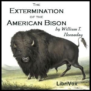 Extermination of the American Bison cover