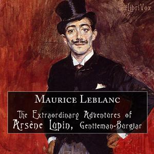 Extraordinary Adventures of Arsène Lupin, Gentleman-Burglar cover