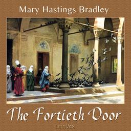 Fortieth Door  by  Mary Hastings Bradley cover