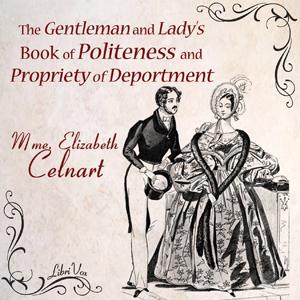 Gentleman and Lady's Book of Politeness and Propriety of Deportment cover