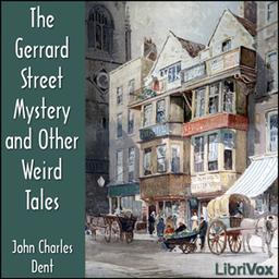 Gerrard Street Mystery and Other Weird Tales cover