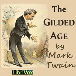 Gilded Age, A Tale of Today cover