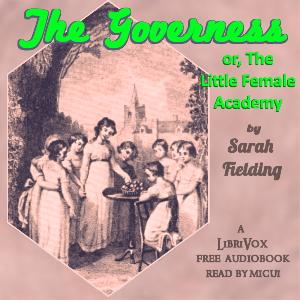 Governess; Or, The Little Female Academy cover