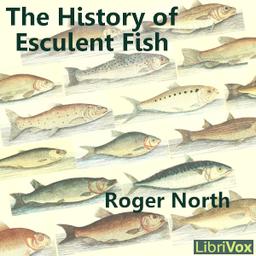 History of Esculent Fish  by Roger North cover