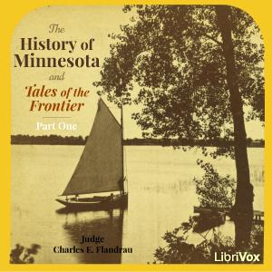 History of Minnesota and Tales of the Frontier, Part 1 cover
