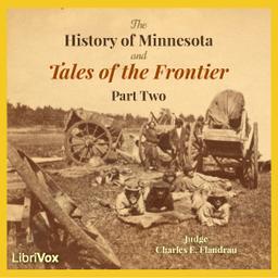 History of Minnesota and Tales of the Frontier, Part 2 cover