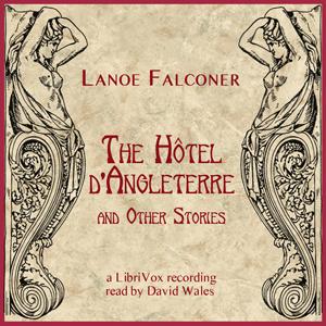 Hotel D'Angleterre And Other Stories cover