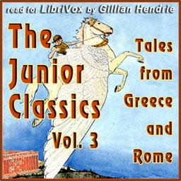 Junior Classics Volume 3: Tales from Greece and Rome cover