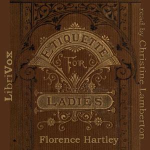 Ladies' Book of Etiquette, and Manual of Politeness cover