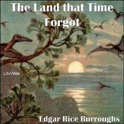 Land that Time Forgot  by Edgar Rice Burroughs cover