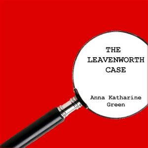 Leavenworth Case cover