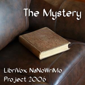 Mystery (LibriVox NaNoWriMo novel 2006) cover