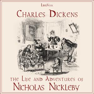 Life And Adventures Of Nicholas Nickleby cover