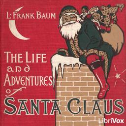 Life and Adventures of Santa Claus (Version 4) cover
