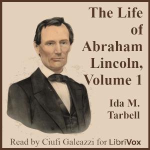 Life of Abraham Lincoln, Volume 1 cover