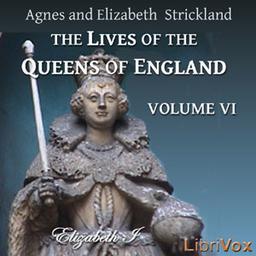Lives of the Queens of England Volume 6 cover