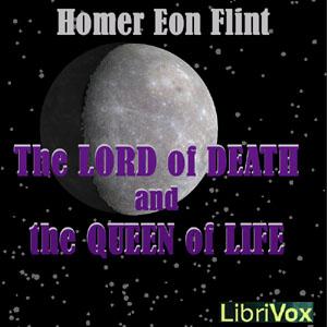 Lord of Death and the Queen of Life cover