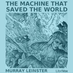 Machine that Saved the World cover