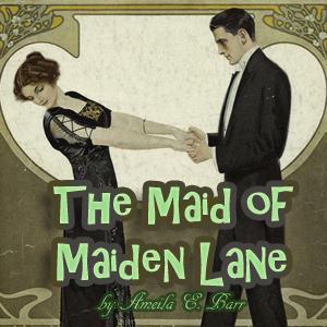 Maid of Maiden Lane (dramatic reading) cover