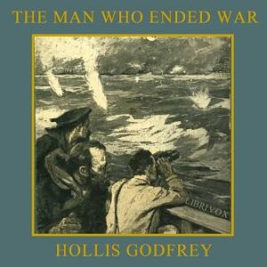 Man Who Ended War cover