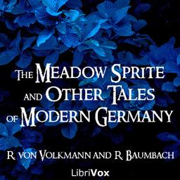 Meadow Sprite, and Other Tales of Modern Germany cover