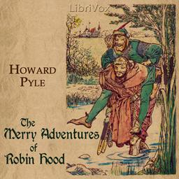 Merry Adventures of Robin Hood  by Howard Pyle cover