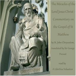 Miracles of the Lord Jesus Christ - Commentary on the Gospel of St Matthew cover