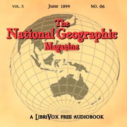 National Geographic Magazine Vol. 10 - 06. June 1899  by  National Geographic Society cover