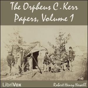 Orpheus C. Kerr Papers Vol. 1 cover