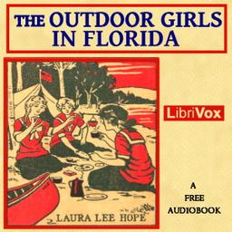 Outdoor Girls in Florida  by Laura Lee Hope cover