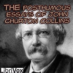 Posthumous Essays of John Churton Collins cover