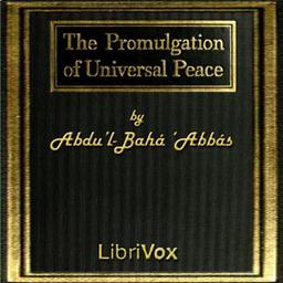 Promulgation of Universal Peace: Vol. I cover
