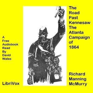 Road Past Kennesaw: The Atlanta Campaign Of 1864 cover