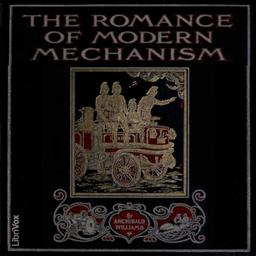 Romance of Modern Mechanism  by Archibald Williams cover