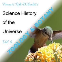 Science - History of the Universe Vol. 6: Zoology & Botany cover