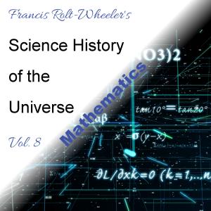Science - History of the Universe Vol. 8: Mathematics cover