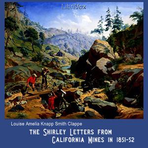 Shirley Letters from California Mines in 1851-52 cover