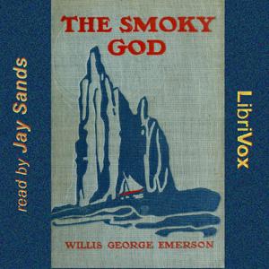 Smoky God or a Voyage to the Inner World cover