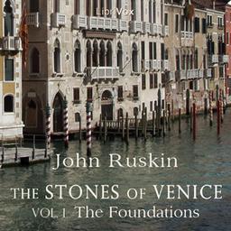 Stones of Venice, Volume 1 cover