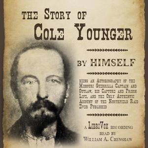 Story of Cole Younger, by Himself cover
