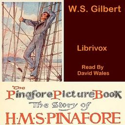 Pinafore Picture Book: The Story Of H.M.S. Pinafore (Version 2) cover