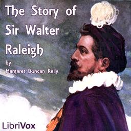 Story of Sir Walter Raleigh (Version 2) cover