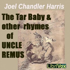 Tar Baby and Other Rhymes of Uncle Remus cover