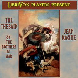 Thebaid, or The Brothers at War cover