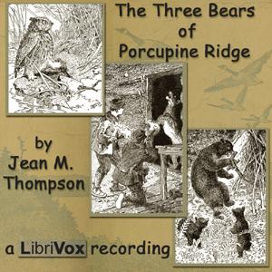 Three Bears of Porcupine Ridge cover