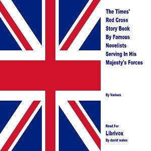 Times' Red Cross Story Book By Famous Novelists Serving In His Majesty's Forces cover