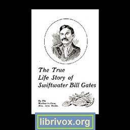 True Life Story of Swiftwater Bill Gates cover