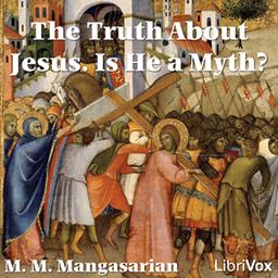 Truth About Jesus. Is He a Myth? cover
